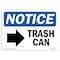 Signmission OSHA Notice Sign, 7" Height, Rigid Plastic, Trash Can (Right Arrow) Sign With Symbol, Landscape OS-NS-P-710-L-18724 - alternate 1